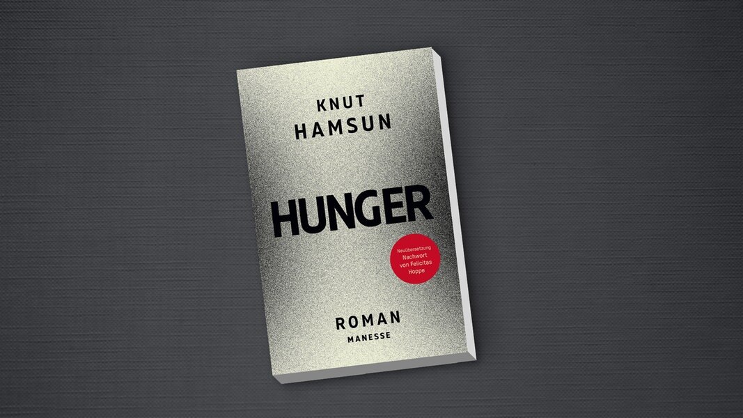 Hunger Knut Hamsuns Ber Hmter Roman Neu Bersetzt Ndr De Kultur