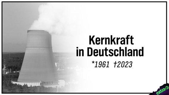 Todesanzeige: Kernkraft in Deutschland. Geboren 1961, gestorben 2023. (extra 3 vom 20.04.2023 im Ersten) © NDR 