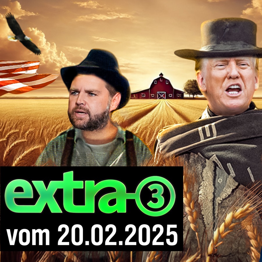 Extra 3 vom 20.02.2025 im Ersten