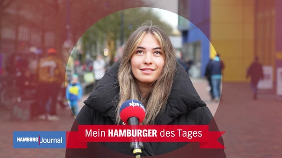 Dilara aus Altona erklärt, wer für sie der Hamburger des Tages ist. © Screenshot 