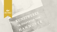Postkarte zur Ausstellung "Kunstwerke in Hannover" 1962  