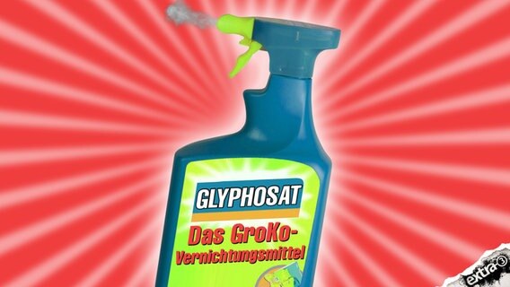 Glyphosat - Das GroKo-Vernichtungsmittel  