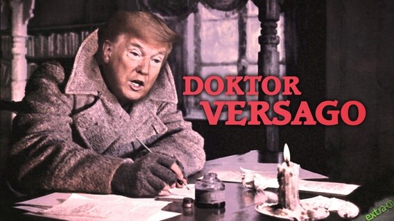 Donald Trump als Dr. Versago  