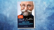 Zu sehen iust das Cover des Buchs "Zeit für Freundschaft?!" von Horst Lichter, erschienen bei Droemer Knaur. © Droemer Knaur 