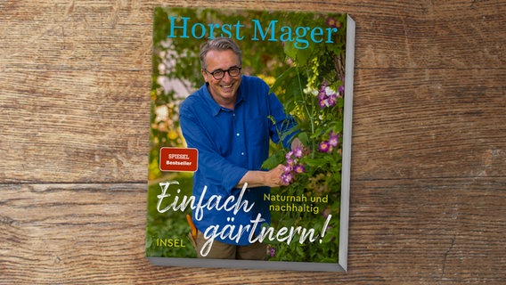 Zu sehen ist das Cover des Buchs "Einfach Gärtnern! Naturnah und nachhaltig" von Horst Mager, erschienen im Insel Verlag. © Suhrkamp Verlag AG 