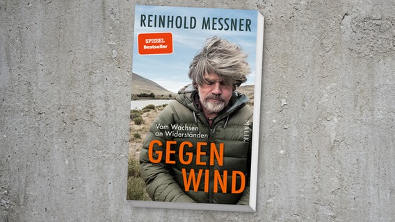 Zu sehen ist das Cover des Buchs "Gegenwind. Vom Wachsen an Widerständen" von Reinhold Messner, erschienen im Piper Verlag. © Piper Verlag 