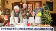 Festliche Grußkarte - Onkel Krischan, Shorty, Kuno und Adsche backen im Dorfkrug: "Die besten Plätzchen kommen aus Büttenwarder". © NDR Foto: Nicolas Maack