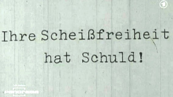 Auszug aus einer Leserzuschrift von Panorama: Ihre Scheißfreiheit hat Schuld © Screenshot 