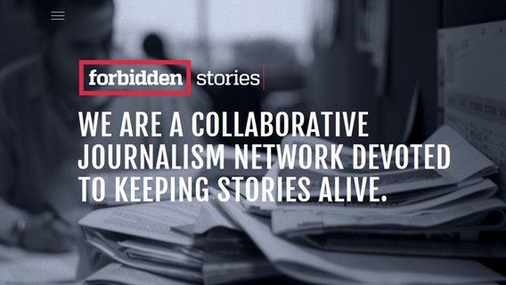 Screenshot der Website "forbidden stories". Zu sehen ist der Schriftzug "We are a Collaborative Journalism Network devoted to keeping stories alive". © forbiddenstorys Foto: Screenshot