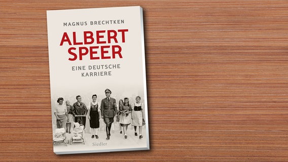 Magnus Brechtken: "Albert Speer. Eine deutsche Karriere" (Buchcover) © Siedler 