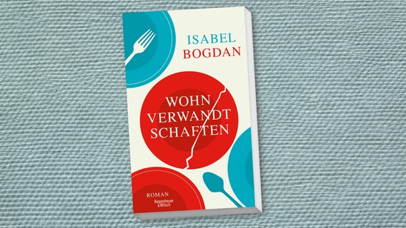 Das Cover von Isabel Bogdans Roman "Wohnverwandtschaften" © Kiepenheuer & Witsch 