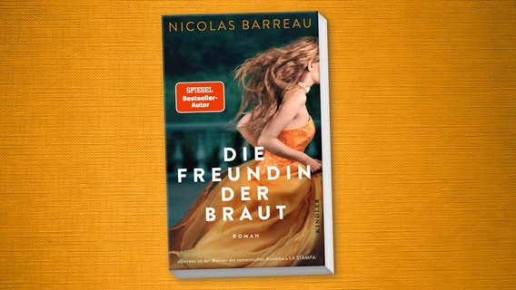 Cover: Nicolas Barreau "Die Freundin der Braut" © Kindler 