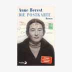 Buch-Cover: Anne Berest - Die Postkarte © Berlin Verlag 