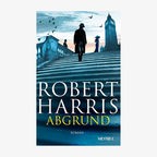 Cover Robert Harris, "Abgrund“ © Heyne 