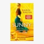 Cover Karin Kalisa, "Sunny“ © Droemer 