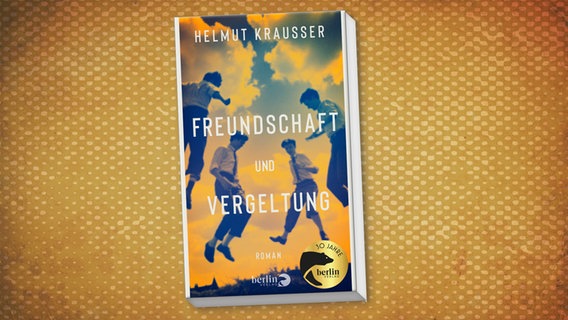 Cover  Helmut Krausser, „Freundschaft und Vergeltung“ © Berlin Verlag 