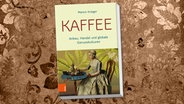 Buch-Cover: Martin Krieger - Kaffee. Anbau, Handel und globale Genusskulturen © Vandenhoek & Ruprecht Verlag 