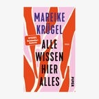 Cover: Mareike Krügel, "Alle wissen hier alles" © Piper 