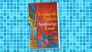 Cover: Leonardo Padura, "Anständige Leute” © Unionsverlag 