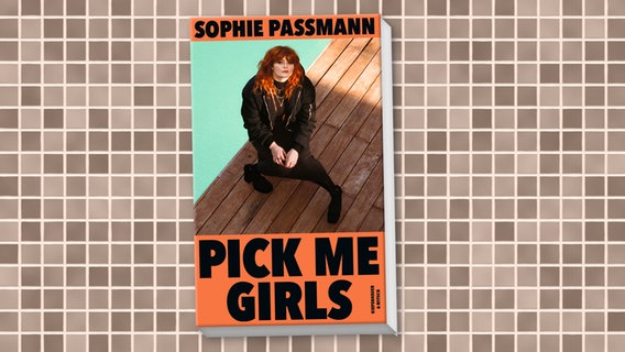 Buch-Cover: Sophie Passmann - Pick me Girls © Kiepenheuer & Witsch Verlag 