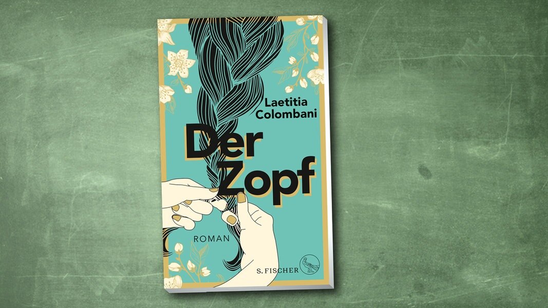 Laetitia Colombani "Der Zopf"  NDR.de  Kultur  Buch
