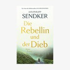 Jan-Philipp Sendker: "Die Rebellin und der Dieb" © Blessing Verlag 