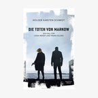 Holger Karsten Schmidt: "Die Toten von Marnow" (Cover) © Kiepenheuer & Witsch 