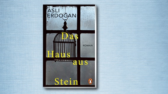 Asli Erdoğan "Das Haus aus Stein" NDR.de Kultur Buch