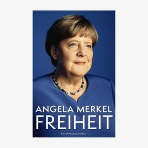 Cover Angela Merkel,  Beate Baumann "Freiheit" © Kiepenheuer & Witsch 