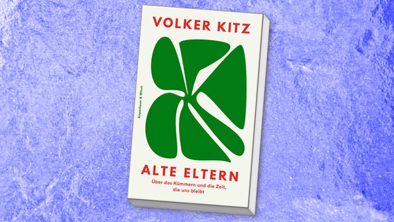 Buchcover: Volker Kitz - "alte Eltern" © KiWi Verlag 