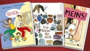 Cover: "Gleich" von Katja Reider, Sabine Wilharm und "Meins!" von Klara Persson, Charlotte Ramel und "Ein Stein für dich" von Mary lynn Ray, Felicita Sala © Hanser, Hanser, Weissbooks 