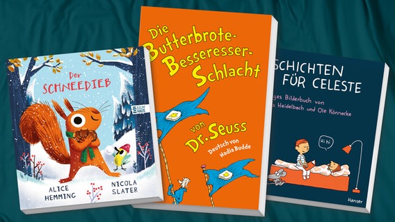 Collage der Buchcover: "Der Schneedieb", Die Butterbrote-Besseresser-Schlacht" und "Gutenachtgeschichten für Celeste" © Baumhaus Verlag / Kunstmann Verlag / Hanser Verlag 