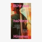 Cover: Edith Anderson (Hg.), “Blitz aus heiterm Himmel. Erzählungen“ © Die andere Bibliothek 