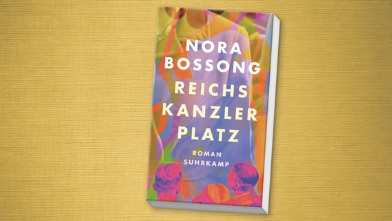 Cover: Nora Bossong, "Reichkanzlerplatz“ © Suhrkamp 