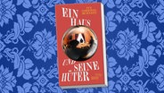 Cover Ivy Compton-Burnett, "Ein Haus und seine Hüter“ © Die andere Bibliothek 