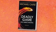 Cover Michael Caine, "Deadly game – Die Abrechnung“ © Limes 