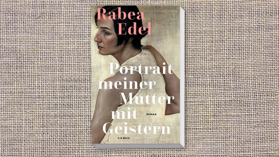 Buchcover: Rabea Edel, "Portrait meiner Mutter mit Geistern" © CH Beck 