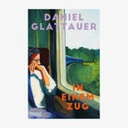 Cover: Daniel Glattauer, "In einem Zug“ © Dumont 