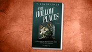 Cover T. Kingfisher, “The hollow places” © Eichborn 