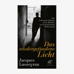 Buchcover: Jacques Lusseyran, "Das wiedergefundene Licht" © Klett Cotta Verlag, Hintergrund: NDR-Grafik, Firefly 