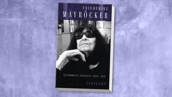 Cover: Friederike Mayröcker, "Gesammelte Gedichte 2004 - 2021" © Suhrkamp Verlag 