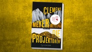 Buch-Cover: "Die Projektoren" von Clemens Meyer © S. Fischer 