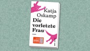 Cover: Katja Oskamp "Die vorletzte Frau" © Park & Ullstein 