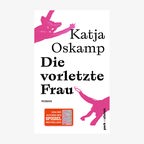 Cover: Katja Oskamp "Die vorletzte Frau" © Park & Ullstein 