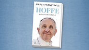 Cover: Papst Franziskus, "Hoffe", Die Autobiografie © Kosel 