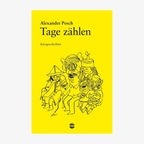 Cover: Alexander Posch, "Tage zählen“ © Minimal Trash Art 