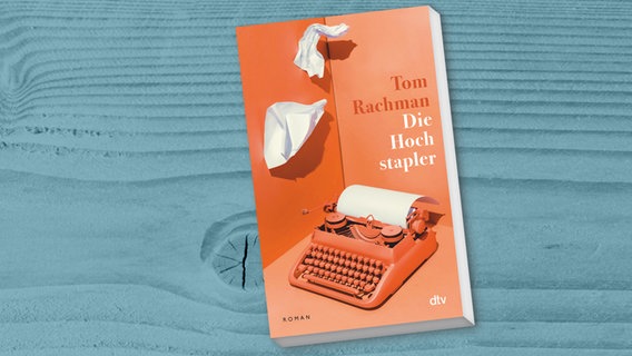 Buch-Cover: Tom Rachman, "Die Hochstapler“ © dtv 