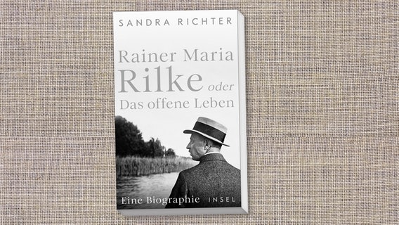 Cover: Sandra Richter, "Rainer Maria Rilke oder Das offene Leben“ © Insel 