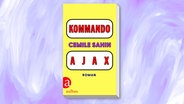 Cover: Cemile Sahin, "Kommando Ajax“ © Aufbau 