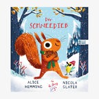 Buchcover: "Der Schneedieb" von Alice Hemming und Nicola Slater © Baumhaus Verlag 